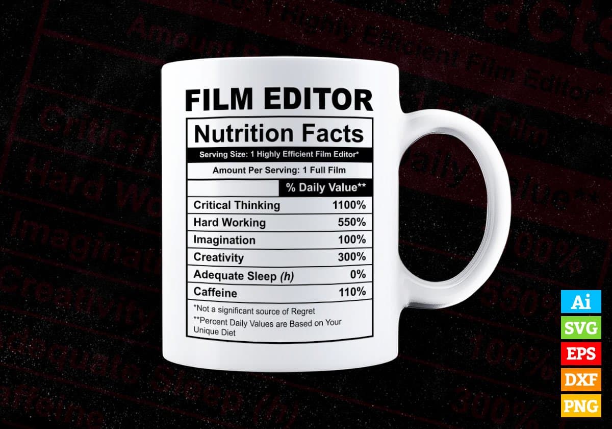 Film Editor Nutrition Facts Editable Vector T-shirt Design in Ai Svg Files