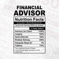 Financial Advisor Nutrition Facts Editable Vector T-shirt Design in Ai Svg Files