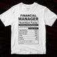 Financial Manager Nutrition Facts Editable Vector T-shirt Design in Ai Svg Files