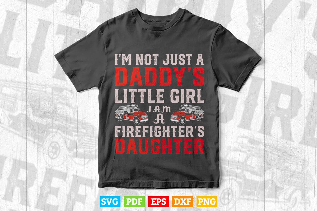 Firefighter Daughter Firefighters Life Father's Day Svg Png Cut Files.