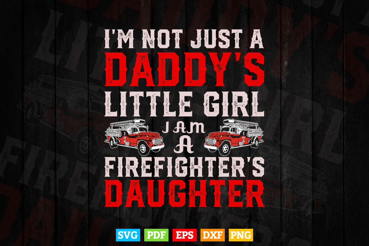 Firefighter Daughter Firefighters Life Father's Day Svg Png Cut Files.