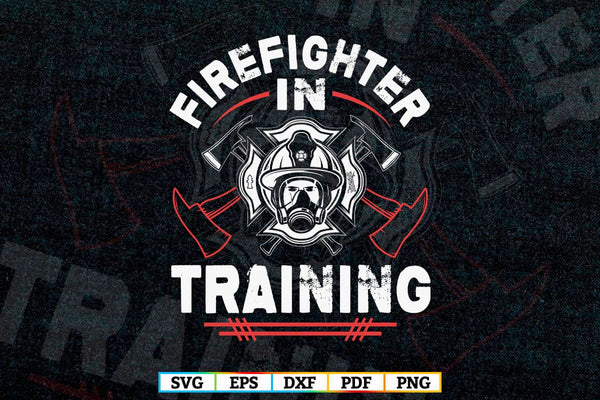 products/firefighter-in-training-funny-fireman-firefighting-t-shirt-design-in-svg-png-files-611.jpg