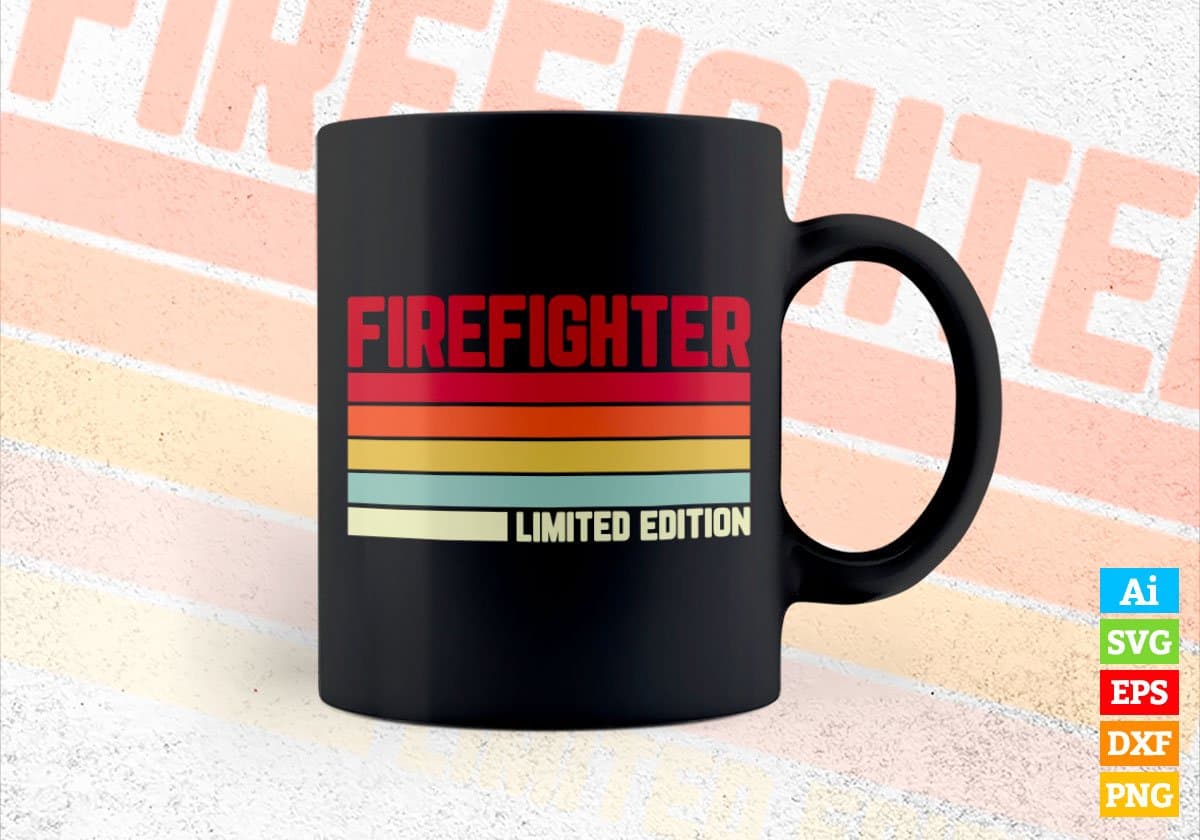 Firefighter Limited Edition Editable Vector T-shirt Designs Png Svg Files