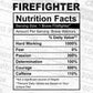 Firefighter Nutrition Facts Editable Vector T shirt Design In Svg Png Printable Files