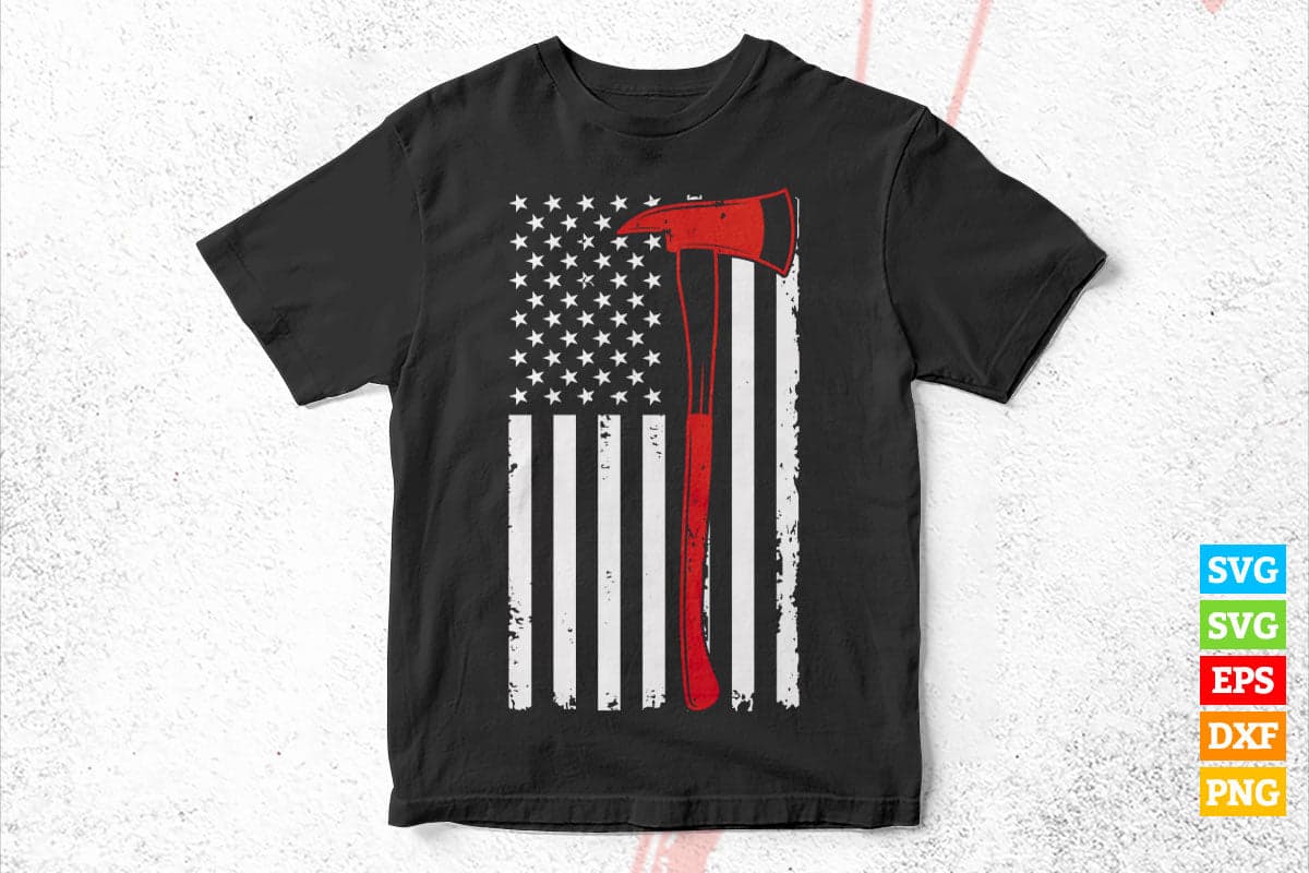 Firefighter USA Flag Axe Thin Red Line Patriot Vector T shirt Design in Svg Png Files
