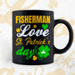 Fisherman Love St. Patrick's Day Editable Vector T-shirt Designs Png Svg Files