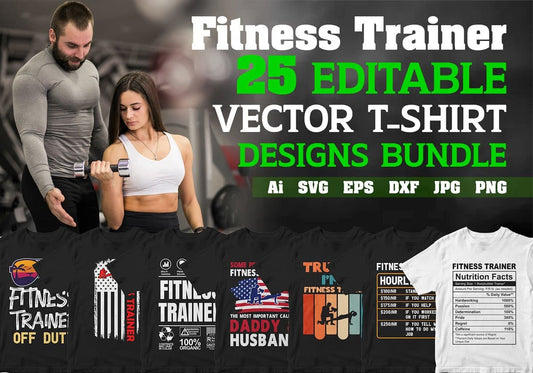 Fitness Trainer 25 Editable T-shirt Designs Bundle