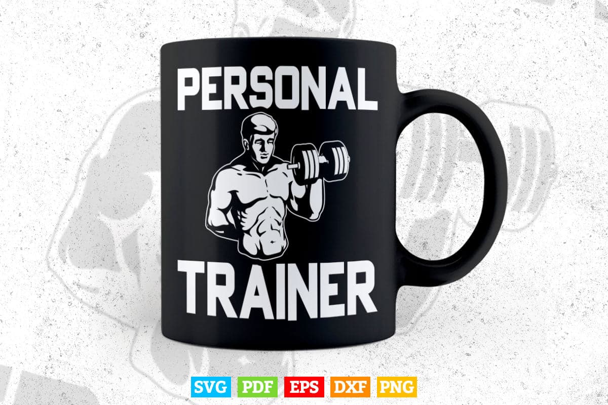 Fitness Trainer Gift Idea Personal Trainer Svg Png Cut Files.