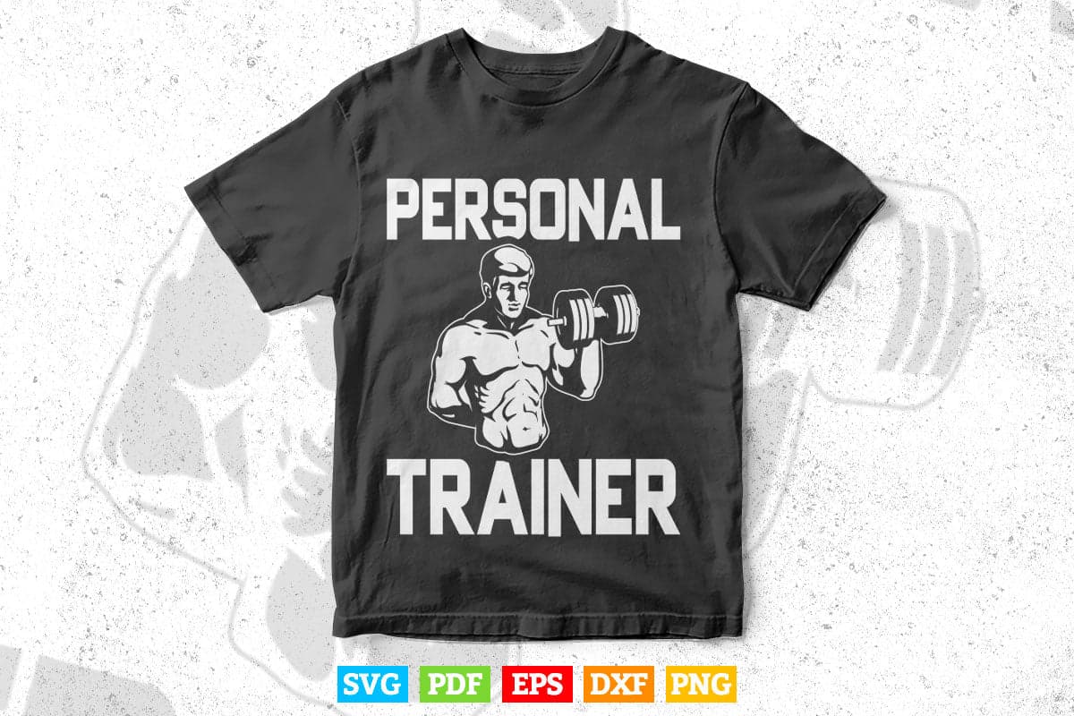 Fitness Trainer Gift Idea Personal Trainer Svg Png Cut Files.