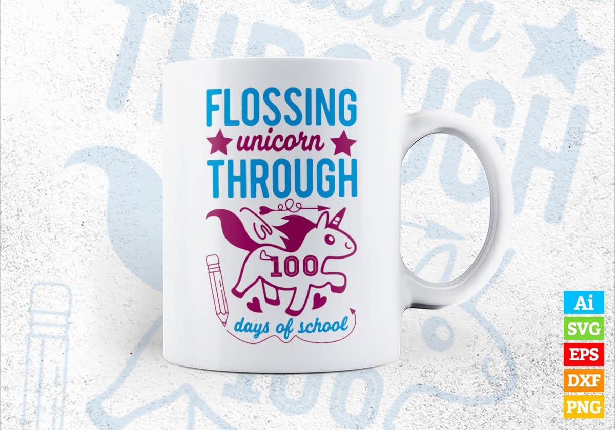 Flossing Unicorn Through 100 Days Of School Editable Vector T-shirt Design in Ai Svg Files
