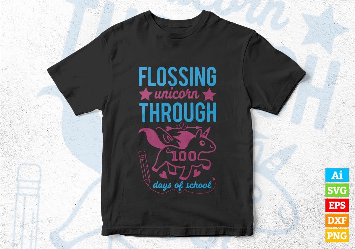 Flossing Unicorn Through 100 Days Of School Editable Vector T-shirt Design in Ai Svg Files