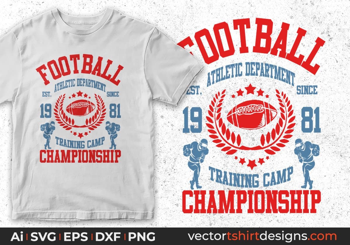Football Athletic Department Est since 1981 Training Camp Championship American Football Editable T shirt Design Svg Cutting Printable Files