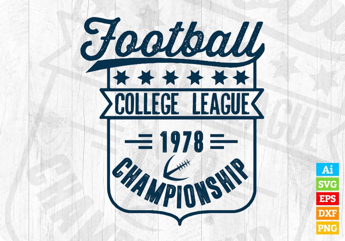 Football College League 1978 Championship American Football Editable T shirt Design Svg Cutting Printable Files