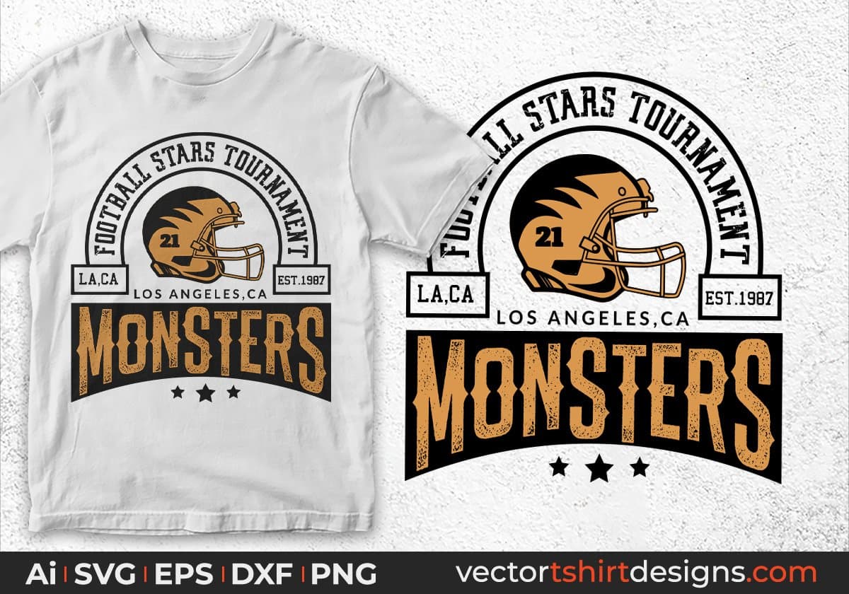 Football Stars Tournament la, ca Est 1987 Los Angles, Ca Monsters American Football Editable T shirt Design Svg Cutting Printable Files