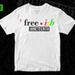 Free Free.ish Juneteenth Quotes T shirt Design In Png Svg Cutting Printable Files