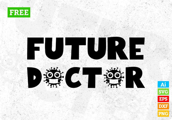 products/free-future-doctor-t-shirt-design-in-svg-png-cutting-printable-files-873.jpg