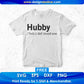 Free Hubby Couple T shirt Design In Svg Cutting Printable Files