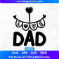 Free I Love Dad Father's Day T shirt Design In Svg Png Cutting Printable Files