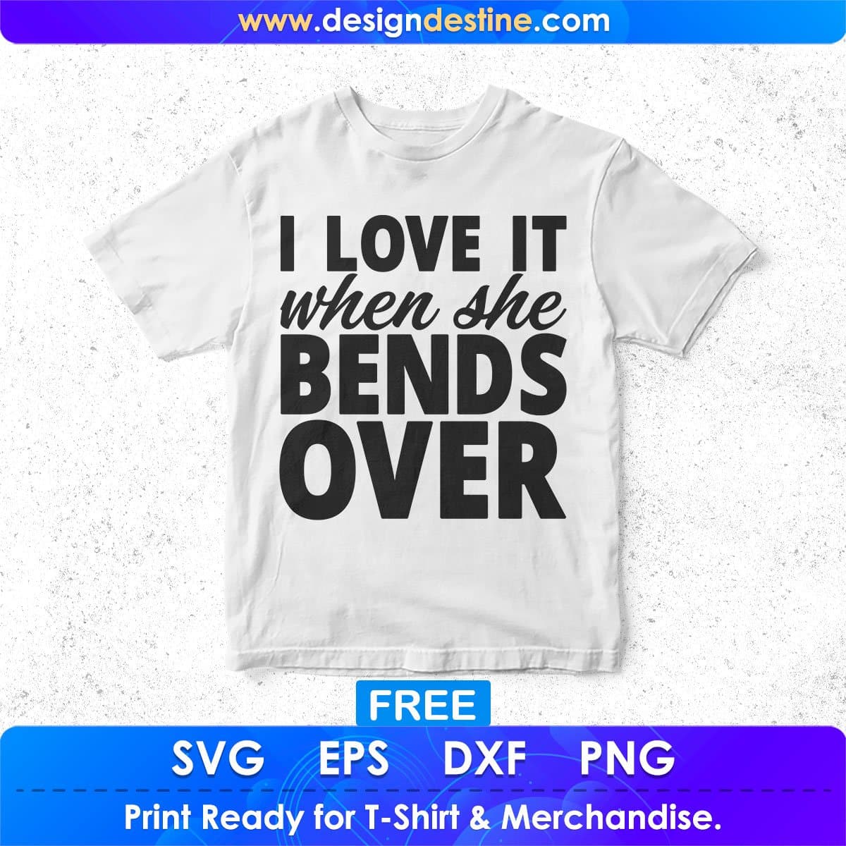 free-i-love-it-when-she-bends-over-hunting-t-shirt-design-svg-files-vectortshirtdesigns for Free Printable Designs For Shirts Free I Love It When She Bends Over Hunting T shirt Design Svg Files – Vectortshirtdesigns for Free Printable Designs For Shirts