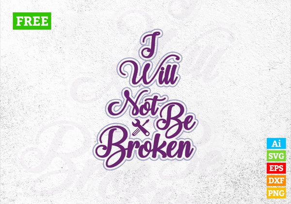 products/free-i-will-be-not-broken-christmas-vector-t-shirt-design-in-ai-svg-png-files-579.jpg