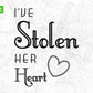 Free I've Stolen Her Heart Couple T shirt Design In Png Svg Cutting Printable Files