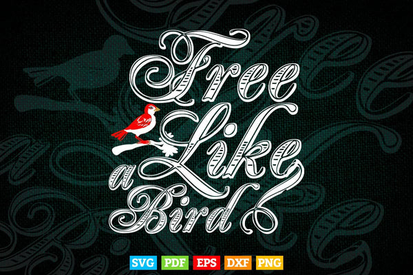 products/free-like-a-bird-calligraphy-svg-t-shirt-design-460.jpg
