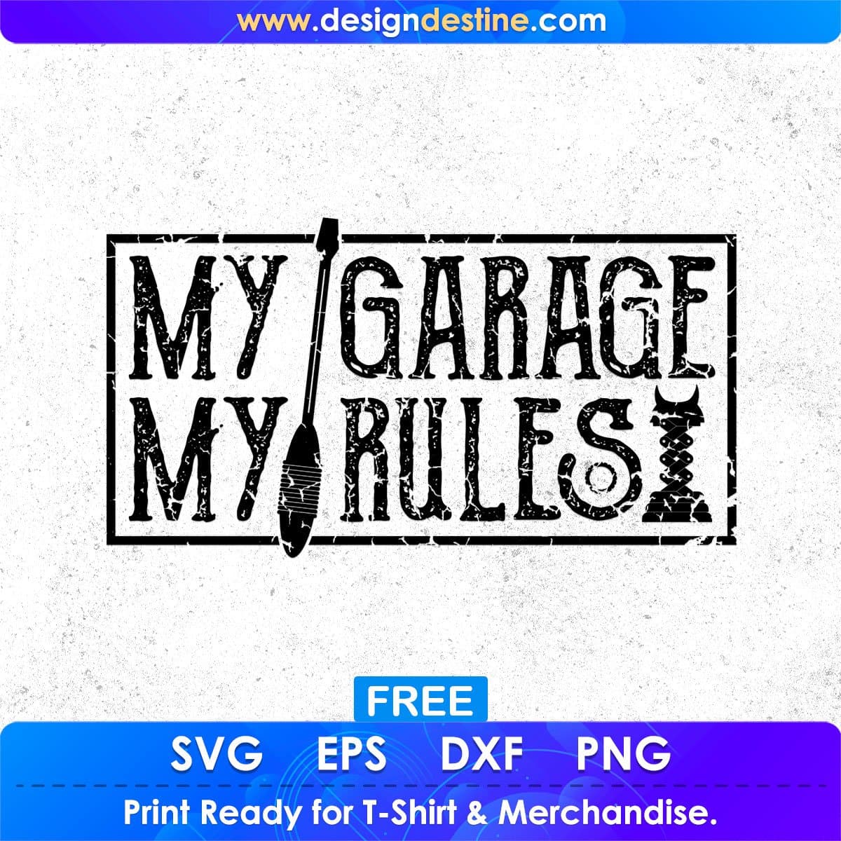 Free My Garage My Rules Mechanic T shirt Design In Png Svg Cutting Printable Files