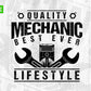 Free Quality Mechanic Best Ever Lifestyle Mechanic T shirt Design In Png Svg Printable Files