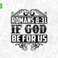 Free Romans 8:31 If God Be For Us Christmas Vector T-shirt Design in Ai Svg Png Files