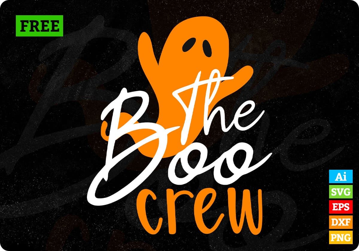 Free The Boo Crew Ghost Halloween T shirt Design In Png Svg Cutting Printable Files