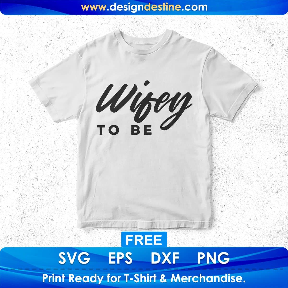Free Wifey To Be Couples T shirt Design In Png Svg Cutting Printable Files