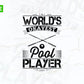 Free World's Okayest Pool player Vector T-shirt Design in Ai Svg Png Files