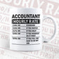 Funny Accountant Hourly Rate Editable Vector T-shirt Design in Ai Svg Files