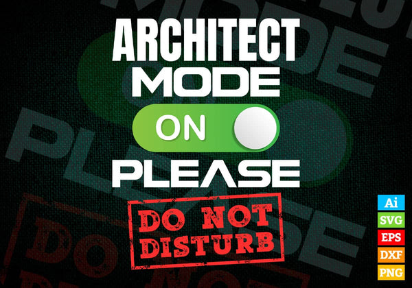 products/funny-architect-mode-on-please-do-not-disturb-editable-vector-t-shirt-designs-png-svg-606.jpg