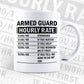 Funny Armed Guard Hourly Rate Editable Vector T-shirt Design in Ai Svg Files