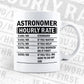 Funny Astronomer Hourly Rate Editable Vector T-shirt Design in Ai Svg Files