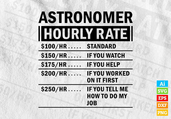 products/funny-astronomer-hourly-rate-editable-vector-t-shirt-design-in-ai-svg-files-981.jpg