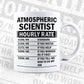 Funny Atmospheric Scientist Hourly Rate Editable Vector T-shirt Design in Ai Svg Files