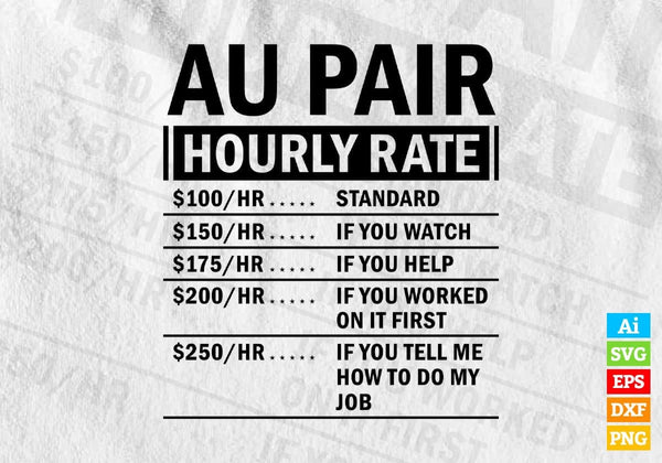 products/funny-au-pair-hourly-rate-editable-vector-t-shirt-design-in-ai-svg-files-883.jpg