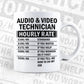Funny Audio & Video Technician Hourly Rate Editable Vector T-shirt Design in Ai Svg Files