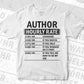 Funny Author Hourly Rate Editable Vector T-shirt Design in Ai Svg Files