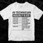 Funny Av Technician Hourly Rate Editable Vector T-shirt Design in Ai Svg Files