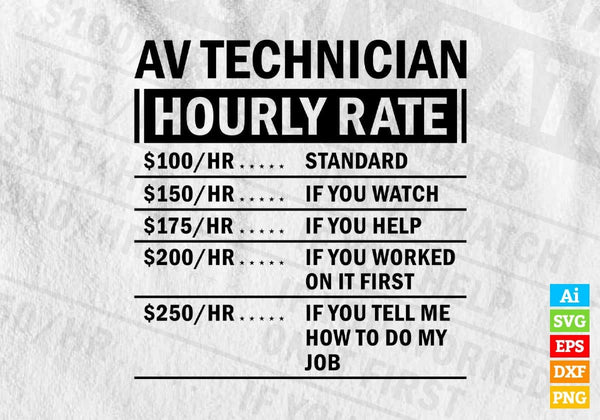 products/funny-av-technician-hourly-rate-editable-vector-t-shirt-design-in-ai-svg-files-645.jpg