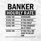 Funny Banker Hourly Rate Editable Vector T-shirt Design in Ai Svg Files