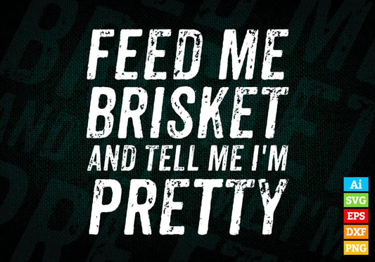 Funny Brisket & Backyard Barbecue Grill BBQ Brisket Editable Vector T shirt Design in Ai Png Svg Files.
