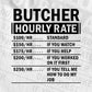 Funny Butcher Hourly Rate Editable Vector T-shirt Design in Ai Svg Files