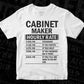 Funny Cabinet Maker Hourly Rate Editable Vector T-shirt Design in Ai Svg Files