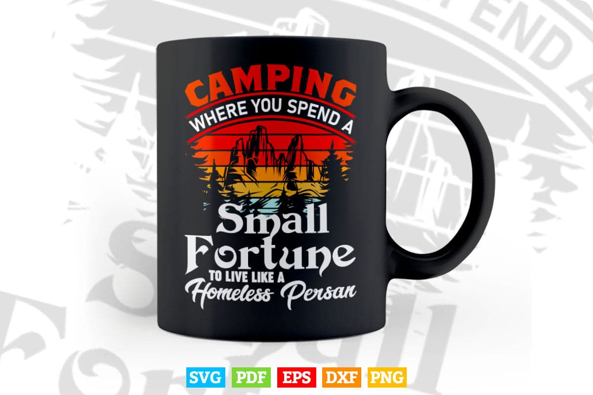 Funny Camping Gifts With Sayings For Campers Camp Svg Digital Files.