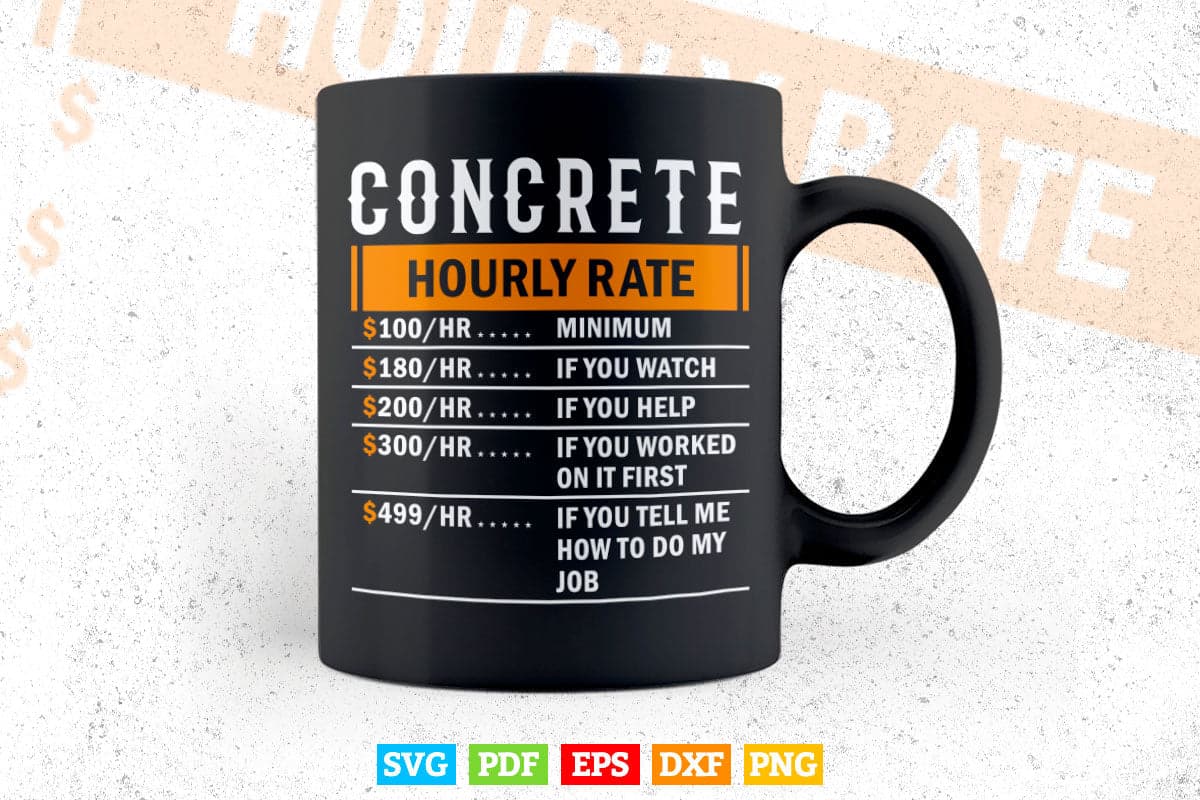 Funny Concrete Gifts Hourly Rate Vector T shirt Design Png Svg Cut Files
