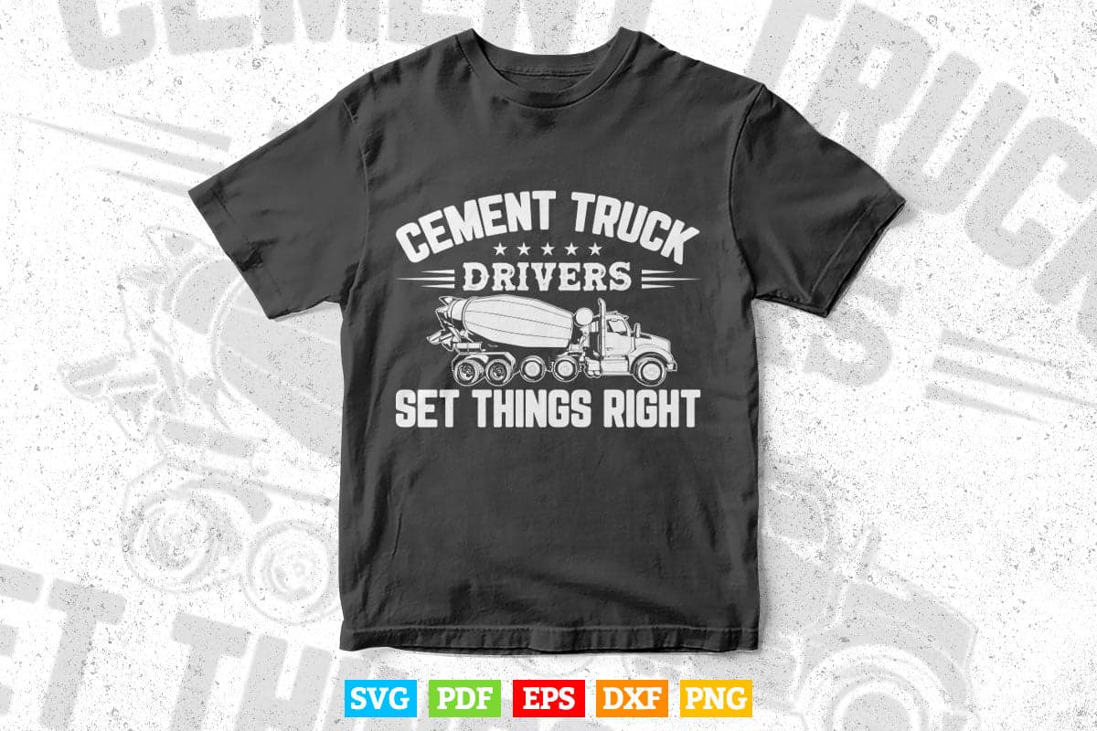 Funny Concrete Mixer Truck Driver Life Vector T shirt Design in Png Svg Cut Files